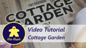 La ludoteca #34 – Cottage Garden Tutorial