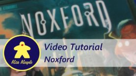 La ludoteca #38 – Noxford Tutorial