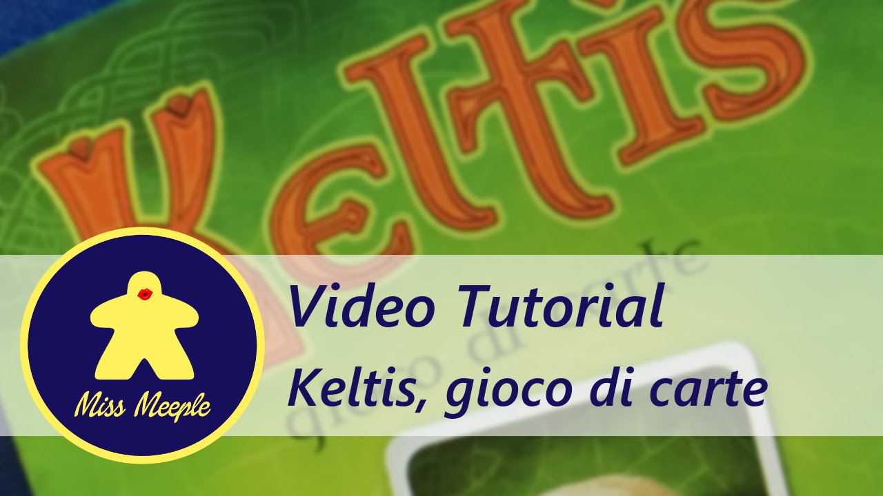 La ludoteca #13 – Keltis, il gioco di carte Tutorial
