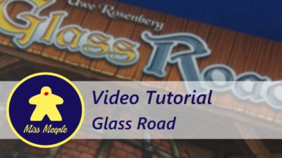La ludoteca #20 – Glass Road Tutorial