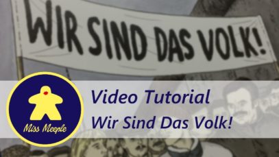 La ludoteca #21 – Wir Sind Das Volk! Tutorial
