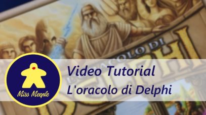 La ludoteca #28 – L’oracolo di Delphi Tutorial