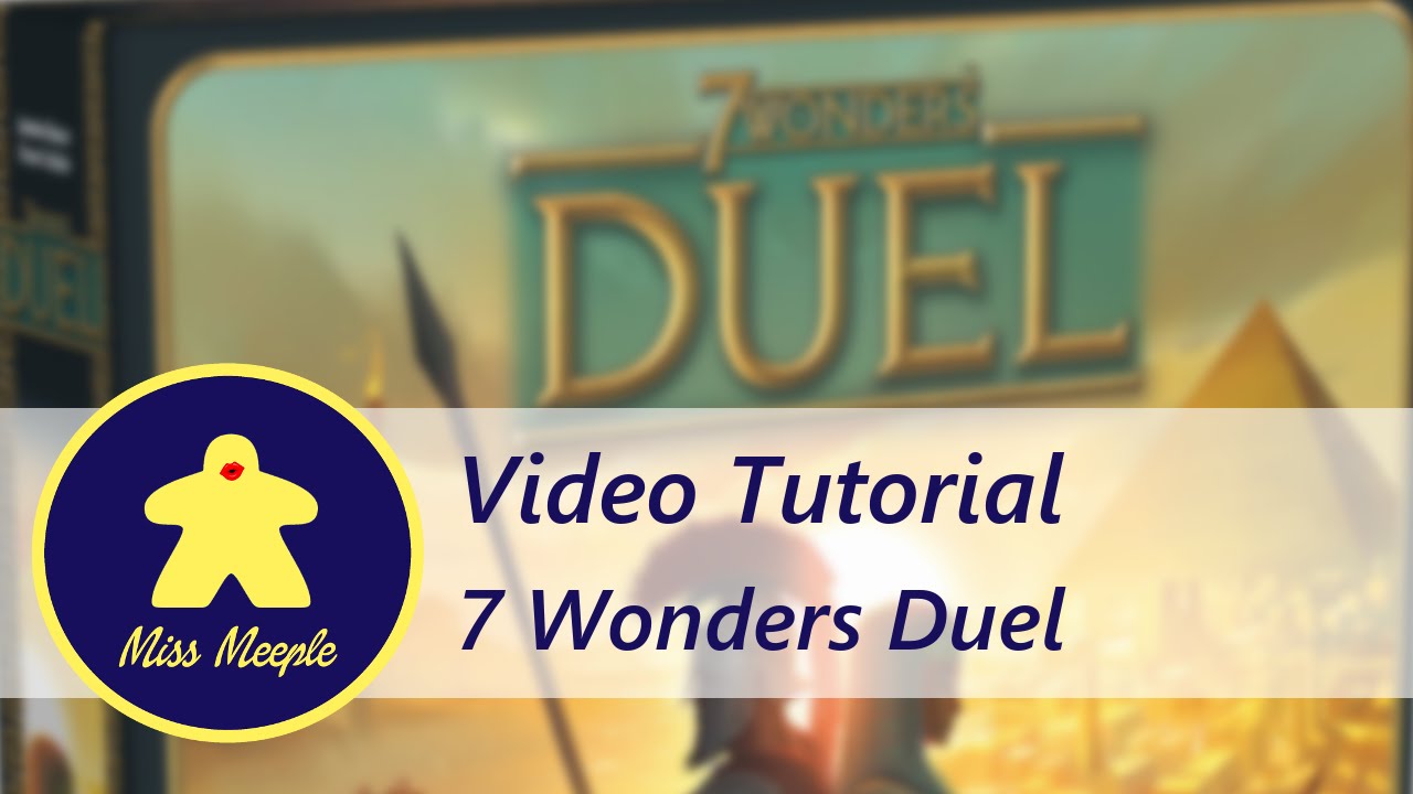 La ludoteca #3 – 7 Wonders Duel Tutorial