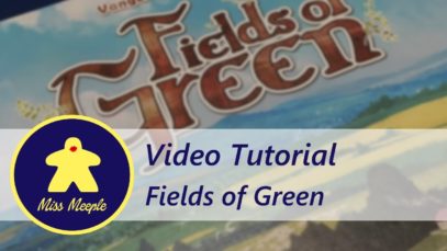La ludoteca #30 – Fields of Green Tutorial