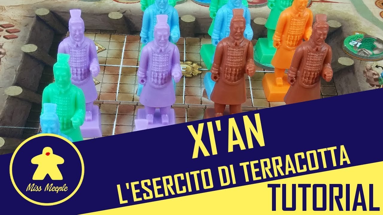 Xi’An L’esercito di terracotta Tutorial (novità 2018) – La ludoteca #48