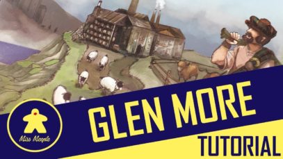 Glen More Tutorial – La ludoteca #50