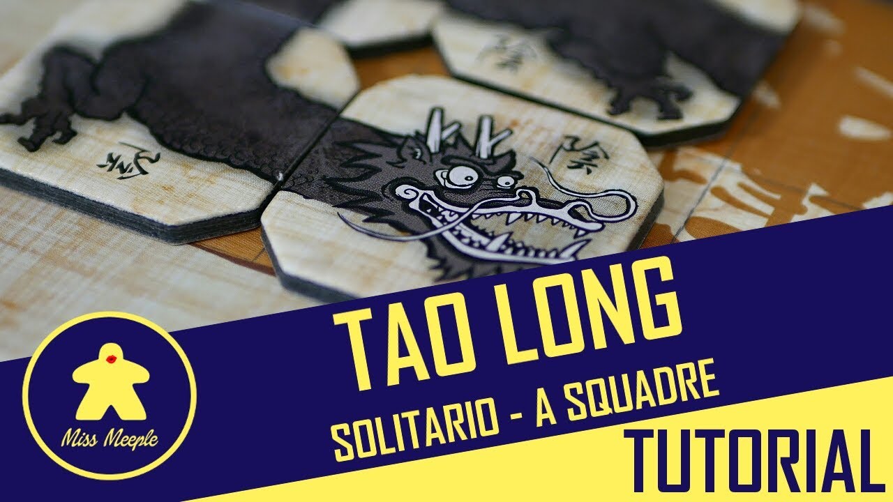 Tao Long varianti: solitario e 4 giocatori