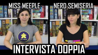 Miss Meeple e La Nerd Semiseria – Intervista Doppia a Due Blogger Nerd