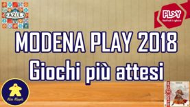 I giochi da tavolo più attesi di Modena Play 2018