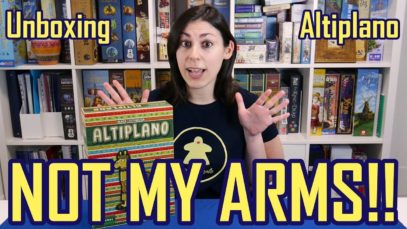 Not My Arms Challenge! – Unboxing del gioco da tavolo ALTIPLANO