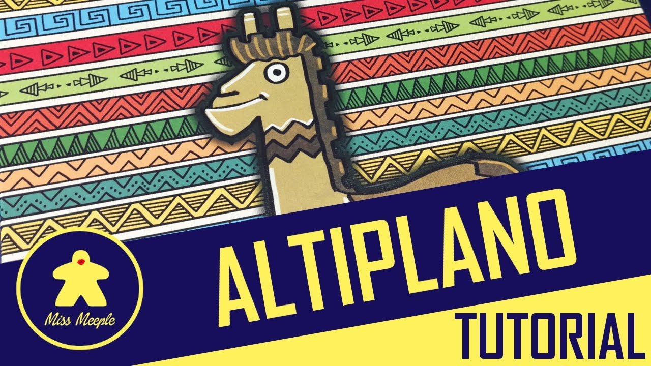Altiplano Tutorial – La ludoteca #57