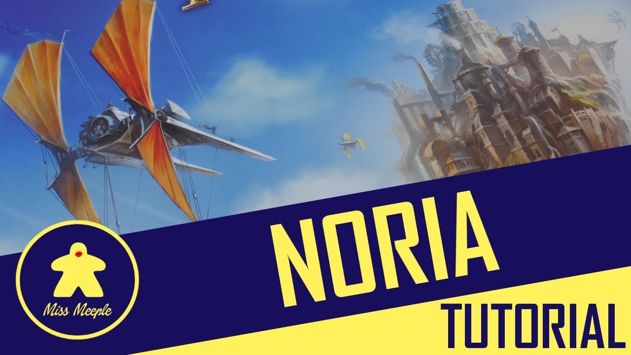 Noria Tutorial – La ludoteca #59