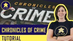 Chronicles of Crime Tutorial – Gioco da Tavolo – La ludoteca #68