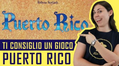 Ti Consiglio Un Gioco – PUERTO RICO