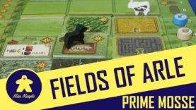 Fields of Arle Tutorial – Prime Mosse